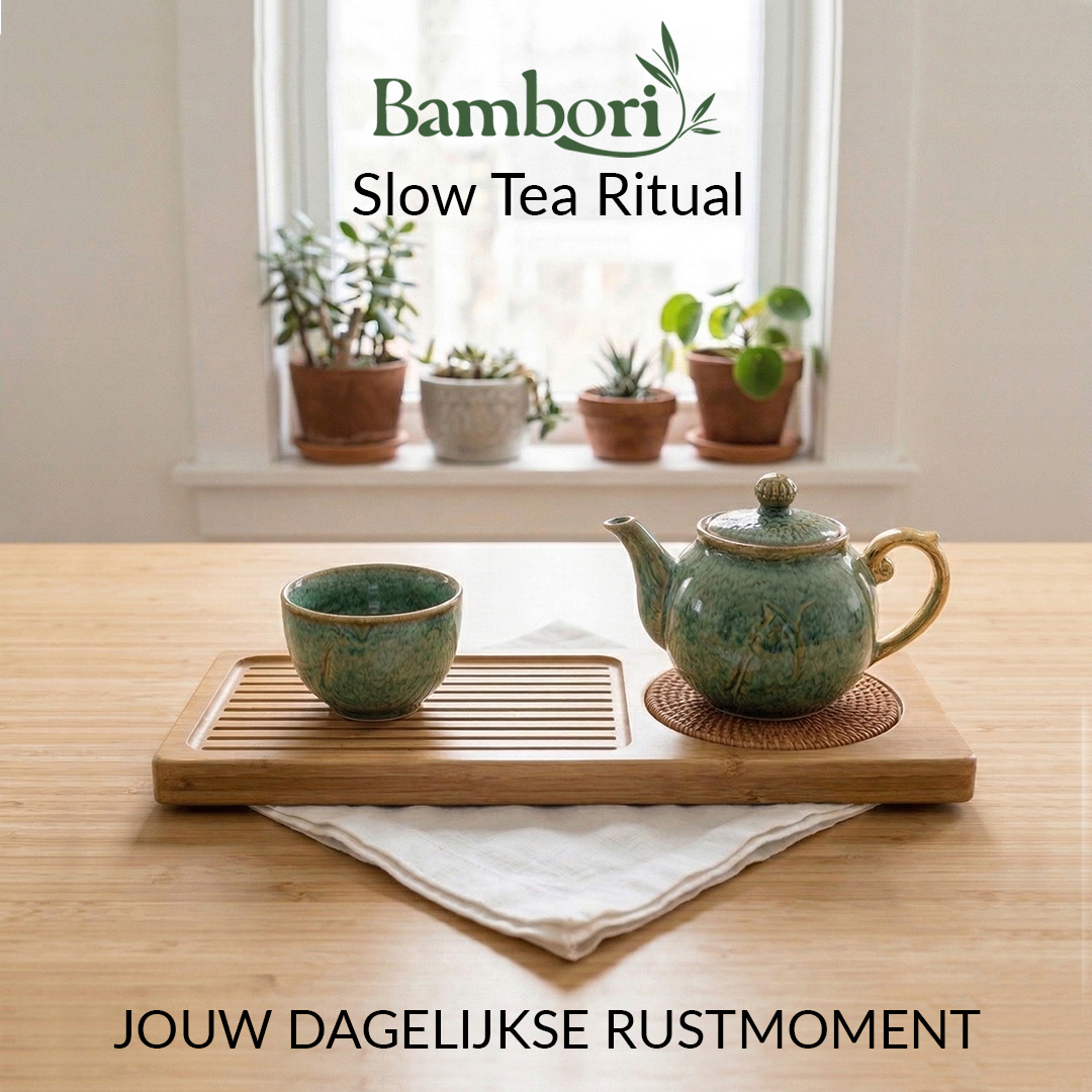 Bambori Slow Tea Ritual | Jouw dagelijkse rustmoment