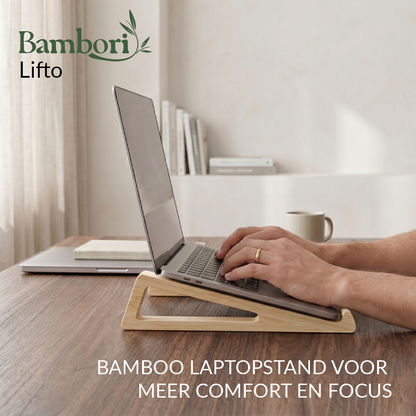 Bambori Lifto | bamboe laptopstand voor meer comfort en focus
